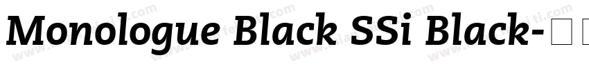 Monologue Black SSi Black字体转换